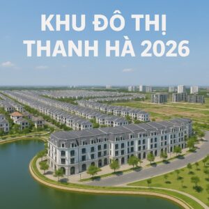 đánh giá khu đô thị thanh hà