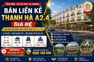 bán liền kề thanh hà a2.4 giá rẻ