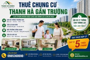thuê chung cư thanh hà gần trường