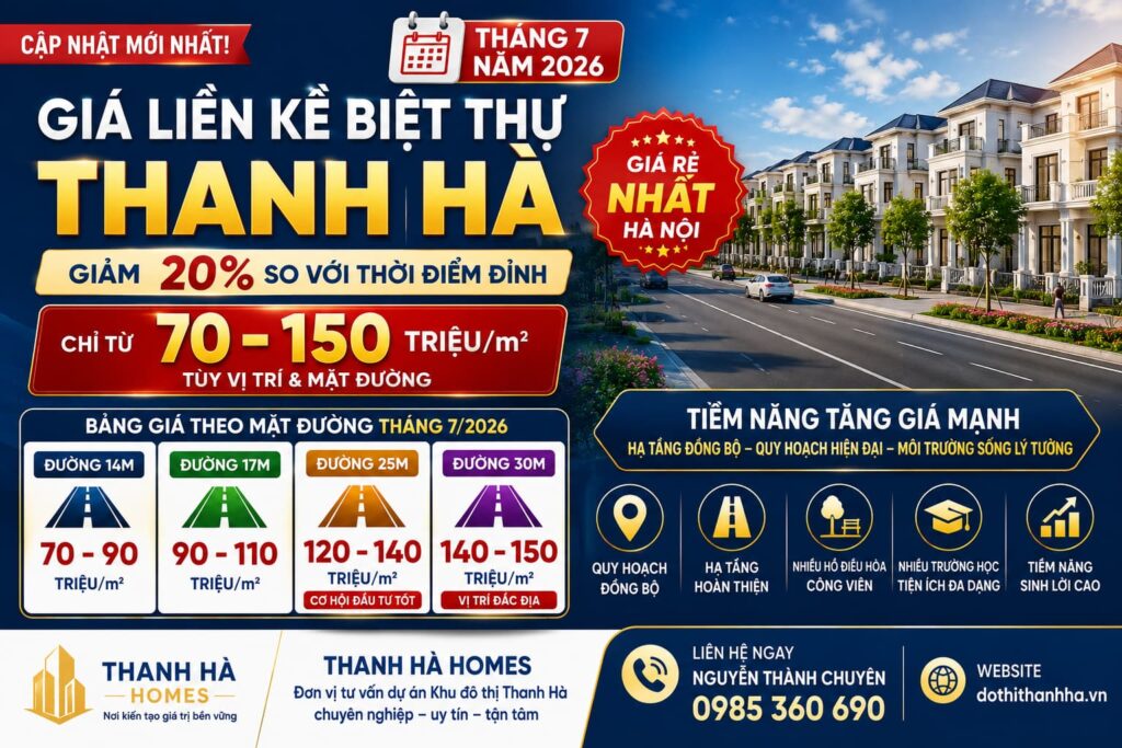 giá liền kề biệt thự thanh hà tháng 7 năm 2026