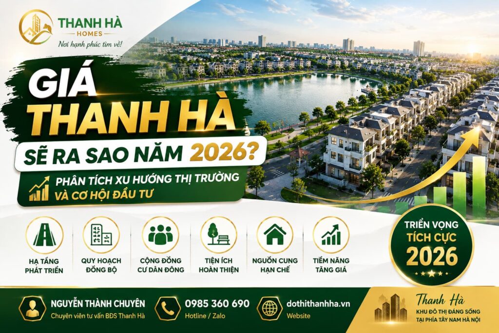 giá nhà thanh hà sẽ ra sao năm 2026