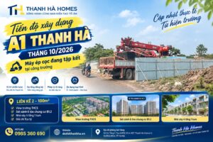 tiến đô xây dựng a1 thanh hà tháng 10 năm 2026
